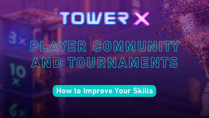 Tournaments in Tower X India